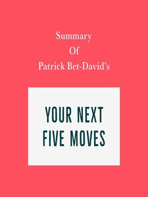 cover image of Summary of Patrick Bet-David's Your Next Five Moves